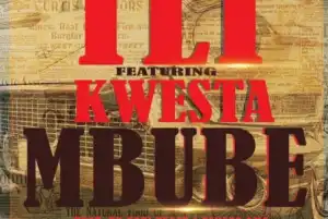 TLT - Mbube Ft. Kwesta